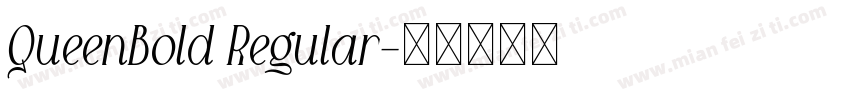 QueenBold Regular字体转换